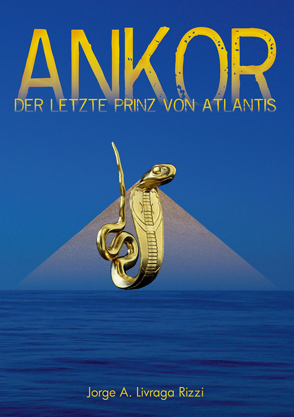 Ankor, der letzte Prinz von Atlantis